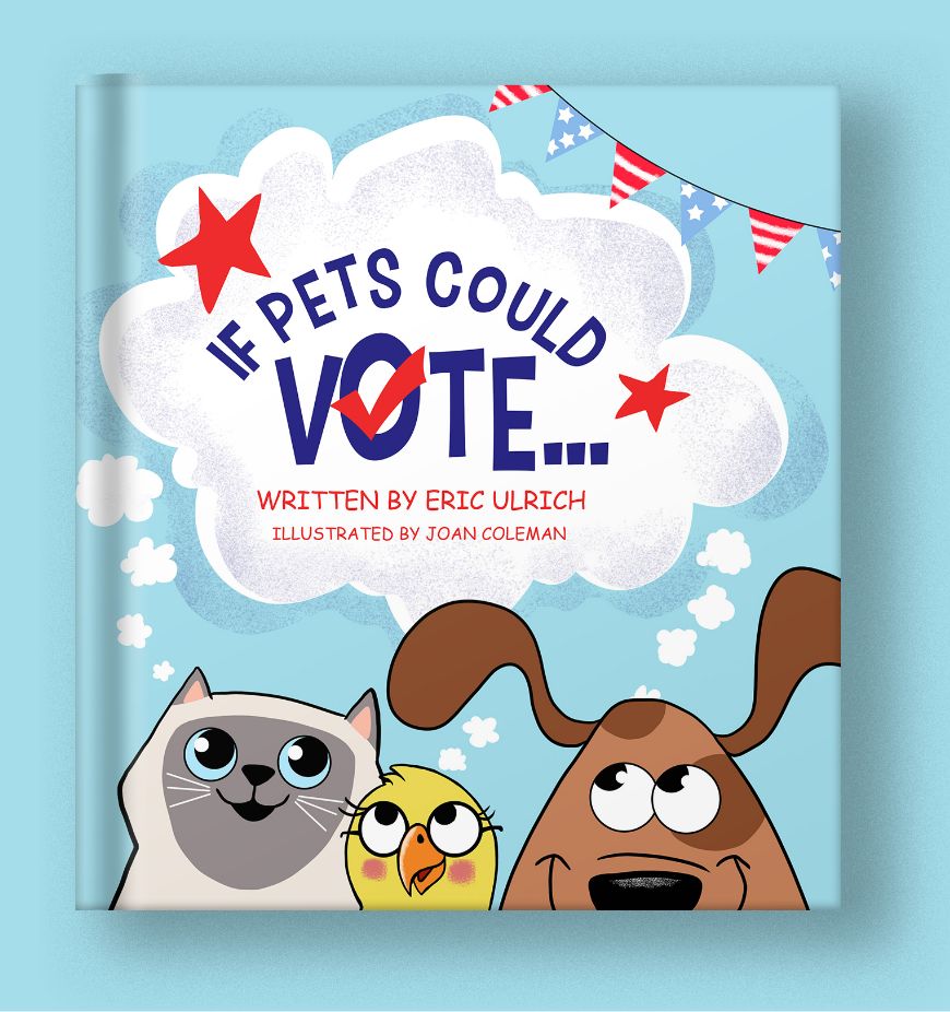 If Pet's Could Vote Book